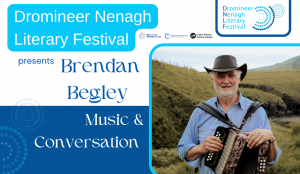 Brendan Begley – Music & Conversation @ Nenagh Arts Centre